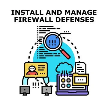 Installing and managing firewall defenses for network security Stock Illustration