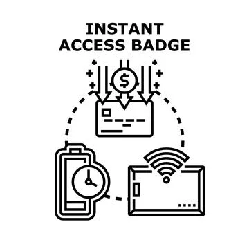 Instant access badge concept vector illustration Stock Illustration