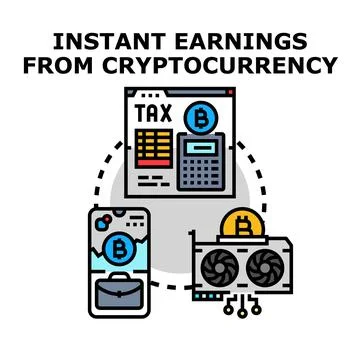 Instant cryptocurrency earnings, mining, trading and taxation process Stock Illustration