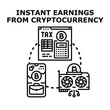 Instant cryptocurrency earnings, mining, trading and taxation process Stock Illustration