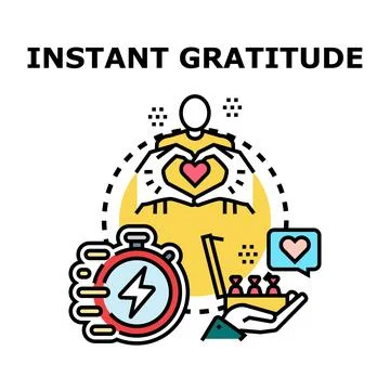 Instant gratitude concept receiving fast appreciation and thankfulness Stock Illustration