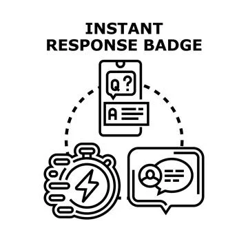 Instant response badge concept vector illustration Stock Illustration