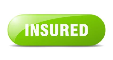 Insured button. insured sign. key. push button. Stock Illustration