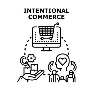 Intentional commerce concept prioritizing customer values and needs Stock Illustration