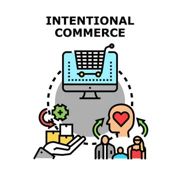 Intentional commerce concept prioritizing customer values and needs Stock Illustration