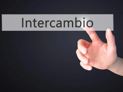 Intercambio (In portuguese - Student Exchange Program)  - Hand pressing a but Stock Photos