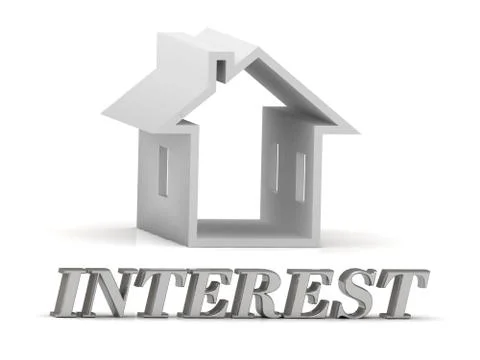 INTEREST- inscription of silver letters and white house on white background Stock Illustration