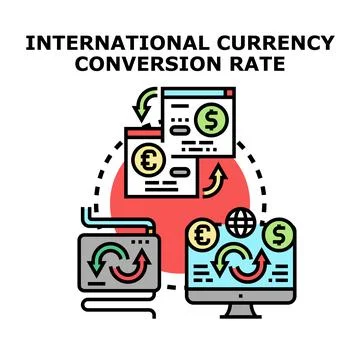 International currency conversion rate exchange concept Stock Illustration