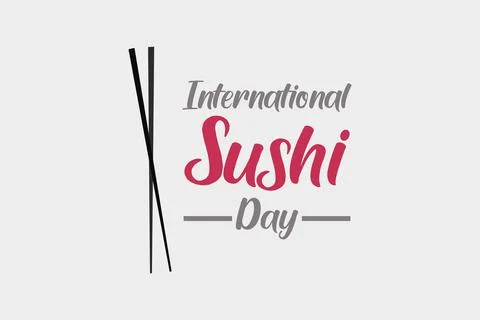 International Sushi day vector background design. Chopsticks vector illustration Stock Illustration