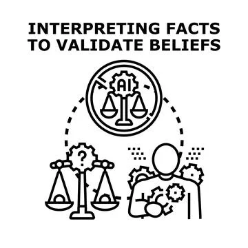 Interpreting facts to validate human beliefs without ai Stock Illustration