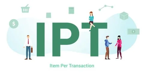 Ipt item per transaction concept with big word or text and team people with m Stock Illustration