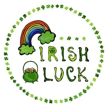 Irish Luck Logo with Rainbow and Pot of Gold. In Circle frame of clover. Outl Stock Illustration
