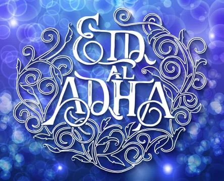 Islamic calligraphy with abstract decor of text Eid-Ul-Adha on blurred bokeh Stock Illustration