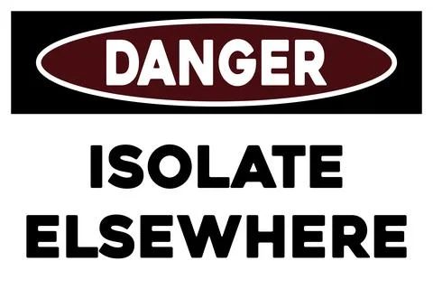 Isolate elsewhere warning sign Stock Illustration