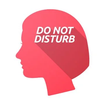 Isolated female head with    the text DO NOT DISTURB Stock Illustration