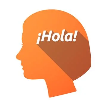 Isolated female head with  the text Hello! in spanish language Stock Illustration