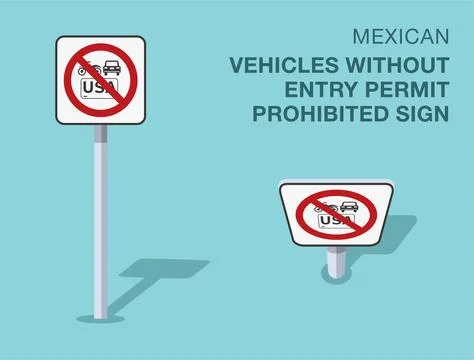 Isolated mexican "vehicles without entry permit prohibited" road sign. Stock Illustration
