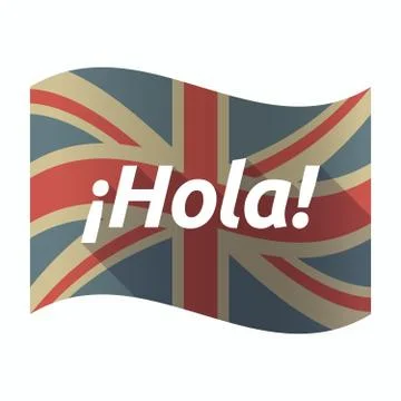 Isolated UK flag with  the text Hello! in spanish language Stock Illustration