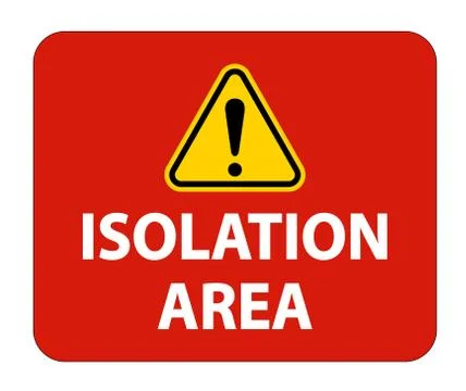 Isolation area sign On White Background,Vector Illustration EPS.10 Stock Illustration