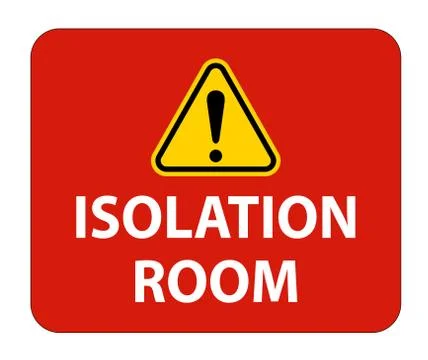 Isolation room sign On White Background,Vector Illustration EPS.10 Stock Illustration