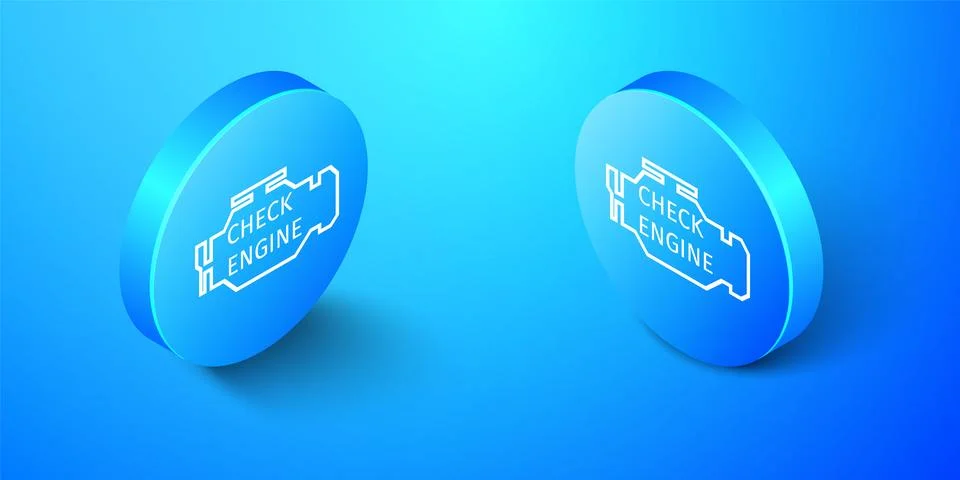 Isometric Check engine icon isolated on blue background. Blue circle button Stock Illustration