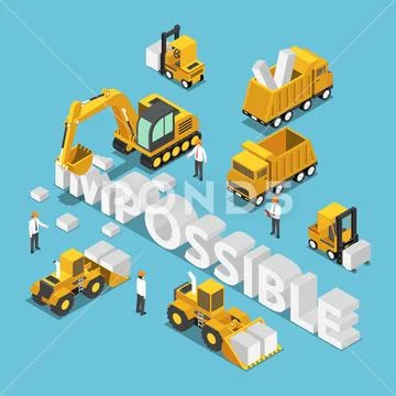 Isometric construction site vehicle destroy and change the word impossible to Stock Illustration