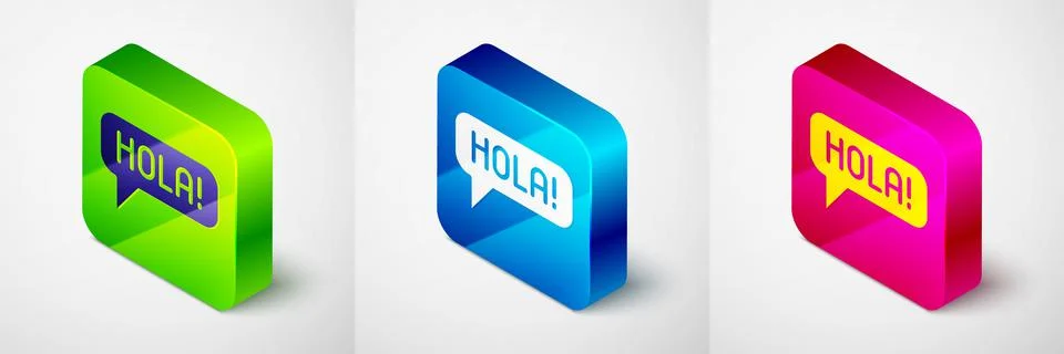 Isometric Hola in different languages icon isolated on grey background. Speec Stock Illustration