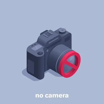 Isometric vector illustration on gray background, camera icon and prohibition Stock Illustration