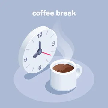 Isometric vector illustration on gray background, clock and cup of hot coffee Stock Illustration