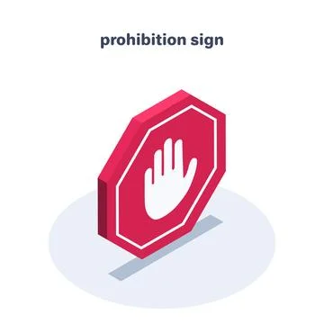 Isometric vector illustration on a white background, icon prohibition sign in Stock Illustration