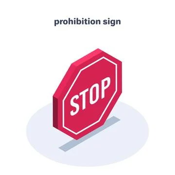 Isometric vector illustration on a white background, icon prohibition sign in Stock Illustration