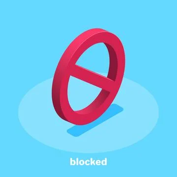 Isometric vector image on a blue background, a red blocking sign, a ban on .. Stock Illustration