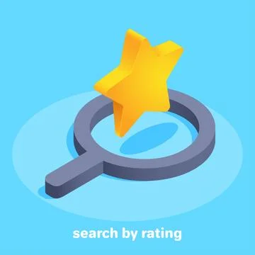 Isometric vector image on a blue background, a gold star in a magnifying glas Stock Illustration