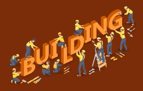 Isometric Workers, tools and isometric word Building. Vector illustration. Stock Illustration