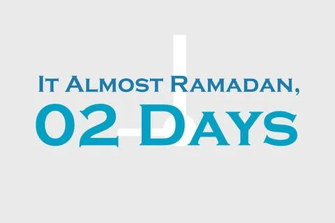 It Almost Ramadan, 02 Days. Typography text vector design Stock Illustration