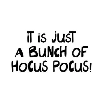 It is a bunch of hocus pocus. Halloween quote. Cute hand drawn lettering in m Stock Illustration