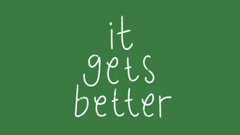It Gets Better Quote Hand-Drawn 2D Animation on Green Screen | Hope and Mental Video stock 333522535