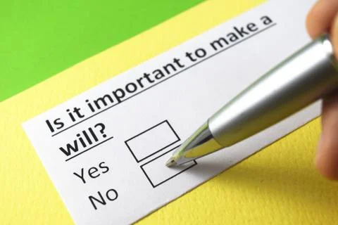 Is it important to make a will? Yes or no? Stock Photos