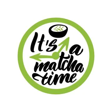 It is a Matcha time quote isolated on white background. Matcha time - hand drawn Stock Illustration