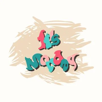 It is Monday vector Stock Illustration