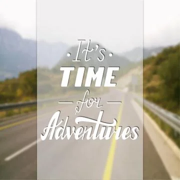 It s time for adventures Stock Illustration