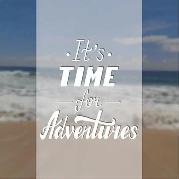 It s time for adventures Stock Illustration