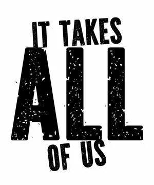 It Takes All Of Us Stock Illustration