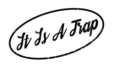 It Is A Trap rubber stamp Stock Illustration