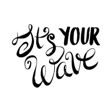It is Your Wave Stock Illustration