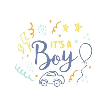 ITS A BOY flat modern hand drawn lettering. Ink calligraphy. Cartoon stars, c Stock Illustration