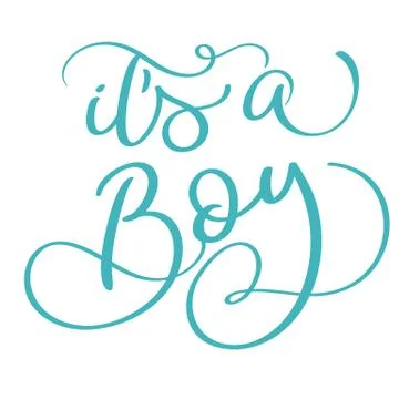 Its a boy text on white background. Hand drawn Calligraphy lettering Vector Stock Illustration