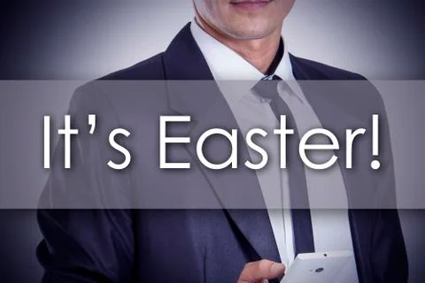 Its Easter! - Young businessman with text - business concept Stock Photos