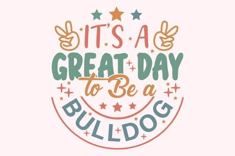 It's a Great Day to Be a Typography Graphic Stock Illustration