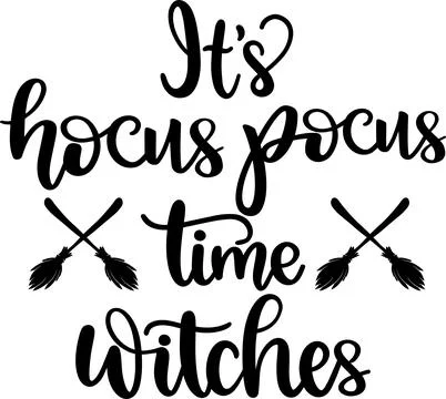 It's Hocus Pocus Time Witches, Halloween Holiday, Happy Halloween Stock Illustration